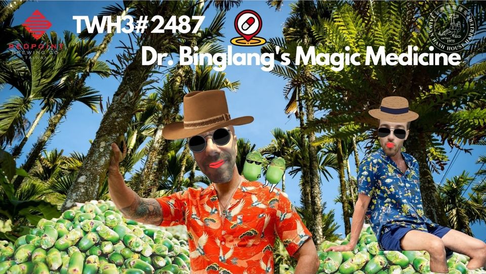 #2487 - Dr. Binglang’s Magic Medicine - Dr.檳榔的神奇靈藥