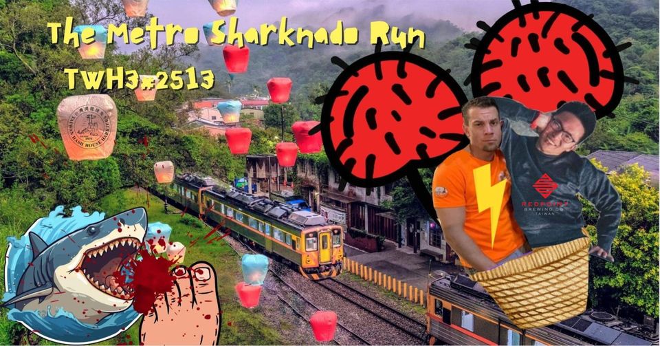 #2513 - The Metro Sharknado Run / 咩糗風飛鯊亂
