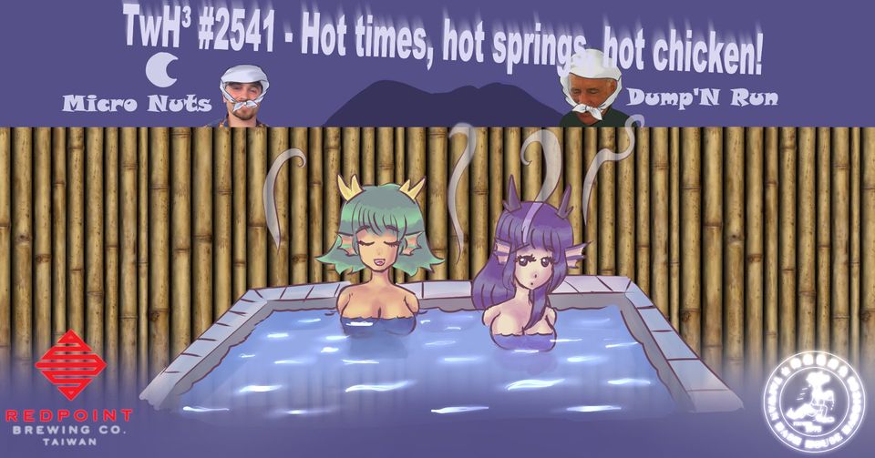 #2541 - Hot Times, Hot Springs, Hot Chicken