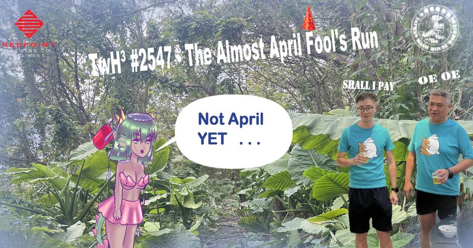 #2547 - The Almost April Fool's Run
