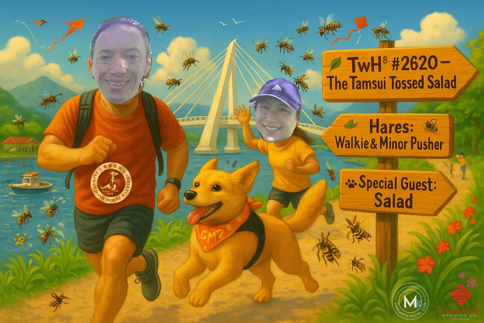 #2620 - The Tamsui Tossed Salad Run #2620 - The Tamsui Tossed Salad Run